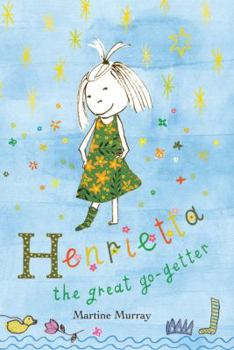 Henrietta: The Great Go-getter - Book  of the Henrietta