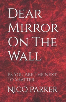 Paperback Dear Mirror On The Wall Book