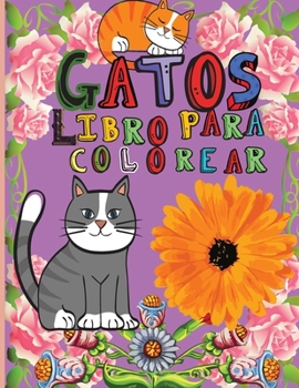 Paperback Gatos Libro Para Colorear: Dise?os sencillos y divertidos de lindos gatos - Libro para colorear de gatitos para ni?as, ni?os y todas las edades - [Spanish] Book