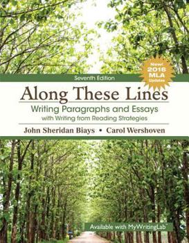 Paperback Along These Lines: Writing Paragraphs and Essays with Writing from Reading Strategies, MLA Update (7th Edition) Book