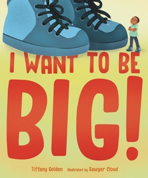 Hardcover I Want to Be Big! Book