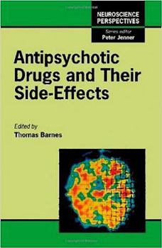 Hardcover Antipsychotic Drugs and Their Side-Effects (Neuroscience Perspectives) Book