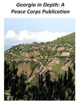 Paperback Georgia in Depth: A Peace Corps Publication Book