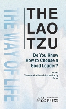 The Lao Tzu: The way of Life