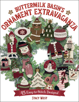 Paperback Buttermilk Basin's Ornament Extravaganza: 45 Easy-To-Stitch Designs! Book