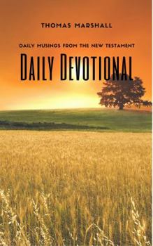 Paperback Daily Devotional: Daily Musing From the New Testament Book