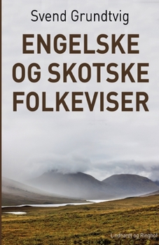 Paperback Engelske og skotske folkeviser [Danish] Book