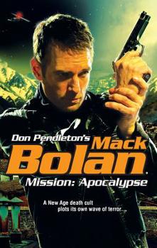 Mission: Apocalypse - Book #128 of the Super Bolan