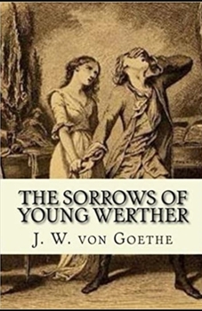 Paperback The Sorrows of Young Werther Illustrated Book