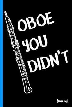 Oboe You Didn't : Music Pun Journal