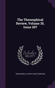 Hardcover The Theosophical Review, Volume 35, Issue 207 Book
