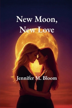 New Moon, New Love