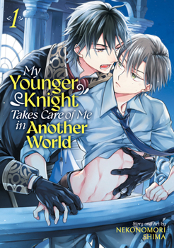 Paperback My Younger Knight Takes Care of Me in Another World Vol. 1 Book