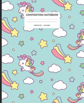 Paperback Composition Notebook: Unicorn and Rainbow Wide Ruled Composition Book