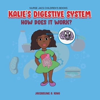 Paperback Kalie's Digestive System Book