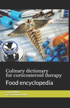 Paperback Culinary dictionary for corticosteroid therapy: Food encyclopedia Book