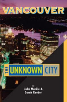 Paperback Vancouver: The Unknown City Book