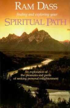 Audio Cassette Finding and Exploring Your Spiritual Path: An Exploration of the Pleasures and Perils of Seeking Personal Enlightenment Book