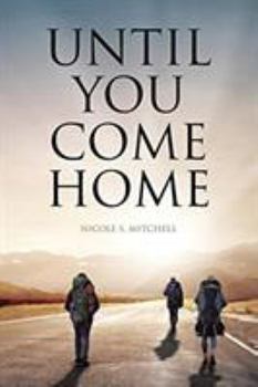 Paperback Until You Come Home Book