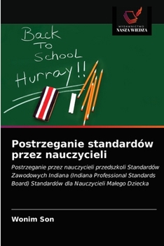 Paperback Postrzeganie standardów przez nauczycieli [Polish] Book
