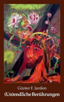 Paperback (Un)endliche Berührungen [German] Book