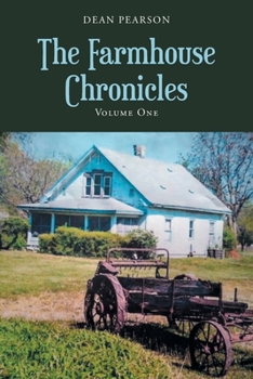 Paperback The Farmhouse Chronicles: Volume 1 Book