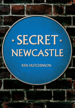 Paperback Secret Newcastle Book