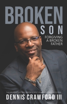 Paperback Broken Son: Forgiving a Broken Father Book