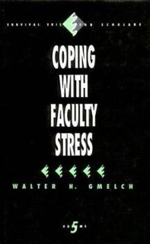 Paperback Coping with Faculty Stress Book
