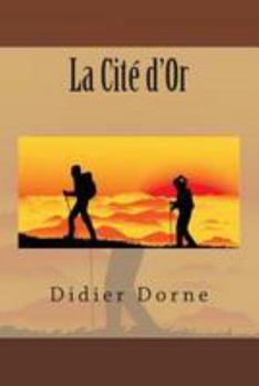 Paperback La Cité d'Or [French] Book