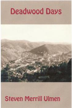 Paperback Deadwood Days Book