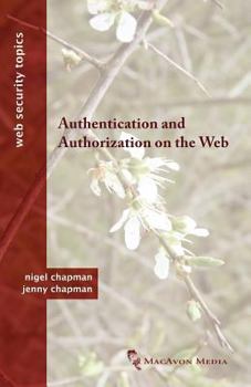 Paperback Authentication and Authorization on the Web Book