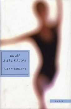 Hardcover The Old Ballerina: Novel Book