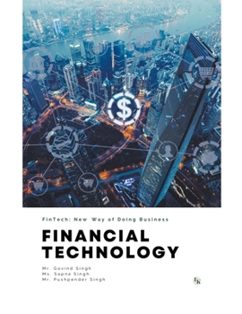 Paperback Financial Technology (FinTech): New Way of Doing Business Book