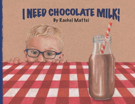 Paperback I Need Chocolate Milk! Book