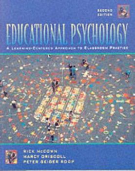 Paperback Educational Psychology: A Learning-Centered Approach to Classroom Practice Book