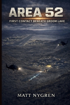 Paperback Area 52: First Contact Beneath Groom Lake Book