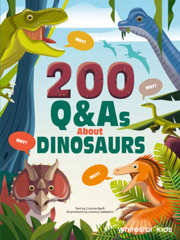 Hardcover 200 Q&as about Dinosaurs Book