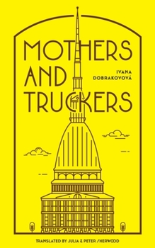 Paperback Mothers and Truckers Book