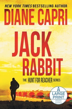 Jack Rabbit Large Print Edition: The Hunt for Jack Reacher Series