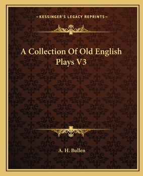 Paperback A Collection Of Old English Plays V3 Book