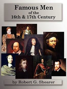 Paperback Famous Men of the 16th & 17th Century Book