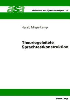 Paperback Theoriegeleitete Sprachtestkonstruktion [German] Book