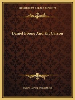 Paperback Daniel Boone And Kit Carson Book
