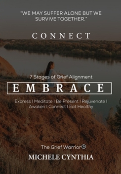 Paperback Connect: The 7 Stages of Grief Course Journal: EMBRACE: Pivot with Purpose Book