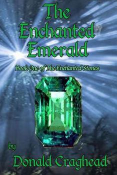 Paperback The Enchanted Emerald (The Enchanted Stones) Book