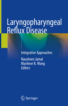 Hardcover Laryngopharyngeal Reflux Disease: Integrative Approaches Book