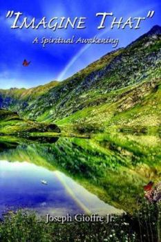 Paperback "Imagine That": A Spiritual Awakening Book
