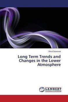 Paperback Long Term Trends and Changes in the Lower Atmosphere Book