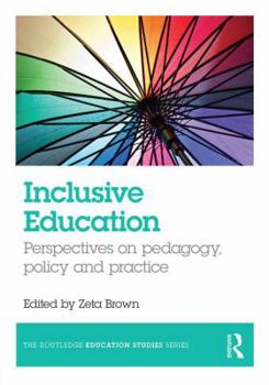Paperback Inclusive Education: Perspectives on Pedagogy, Policy and Practice Book